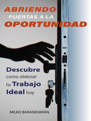 cover image of Abriendo Puertas a La Oportunidad